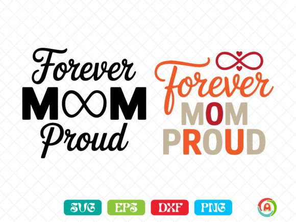 Forever Mom Proud Svg: A Heartfelt Embroidery Design