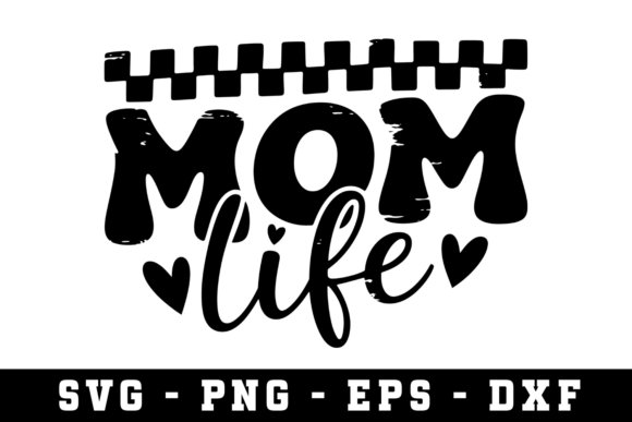 Mom Life Svg: A Versatile Design for Embroidery