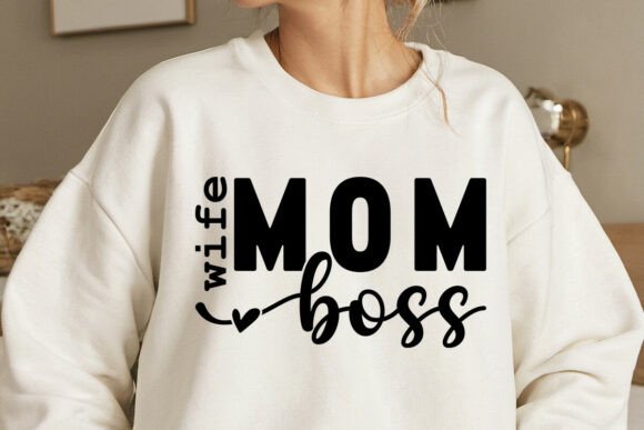 Mother's Wife Mom Boss SVG: A Versatile Design