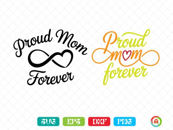 Proud Mom Forever SVG: A Heartfelt Embroidery Design
