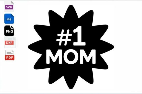 Review: 1 Mom Starburst SVG Mom Gift