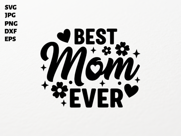 Review: Greatest Mom Ever SVG for Cricut