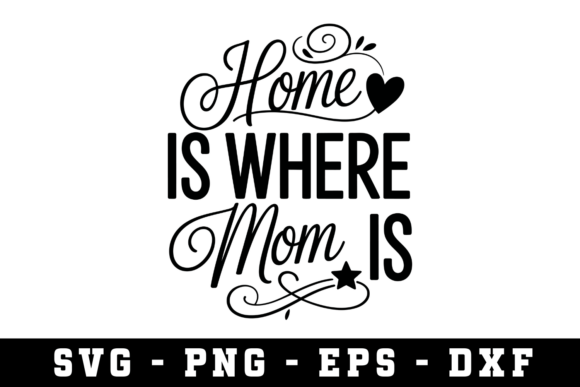 Reviewing Home is Where Mom is Svg Cut File