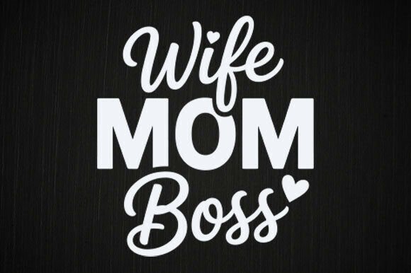 Reviewing Mom Wife Boss SVG for Embroidery Projects