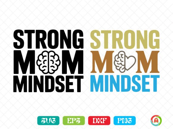 Strong Mom Mindset SVG: A Versatile Embroidery Design