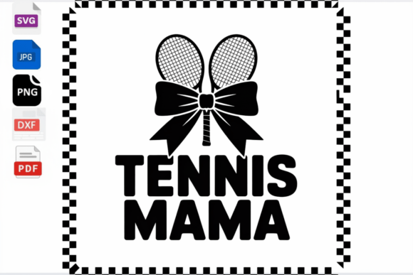 Tennis Mama SVG: A Perfect Gift for Sporty Moms