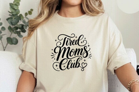 Tired Moms Club Svg: A Charming Addition to Your Embroidery Projects