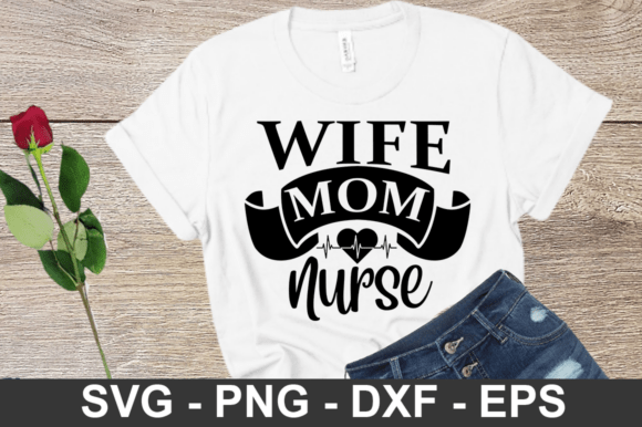 Wife Mom Nurse SVG Design: A Versatile Embroidery Choice
